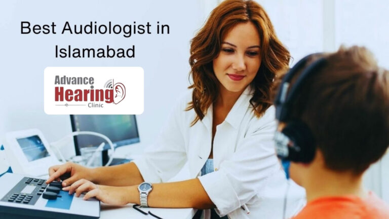 Audiologist in Islamabad